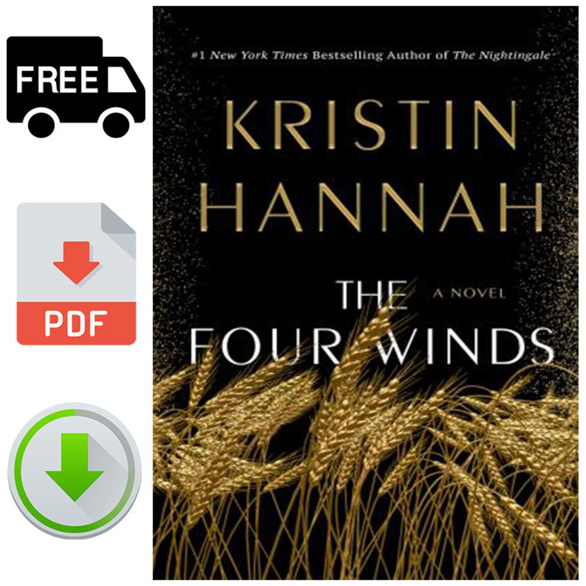 The Four Winds by Kristin Hannah The Four Winds by Kristin Hannah