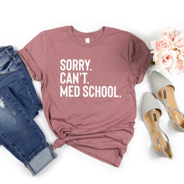 Medical Student Gift, Medical School Shirt, Future Doctor Shirt, Med Student Physician Assistant Funny Medical Student Gifts Med Student Tee