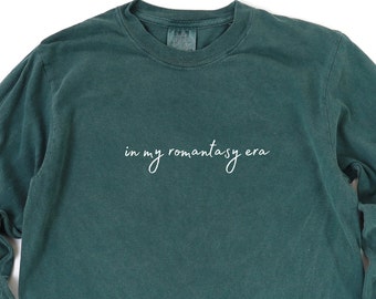In My Romantasy Era Comfort Colors Long Sleeve T-Shirt | Romance | Fantasy | Book Lover | Gift | Reading | Reader | ACOTAR | Fourth Wing