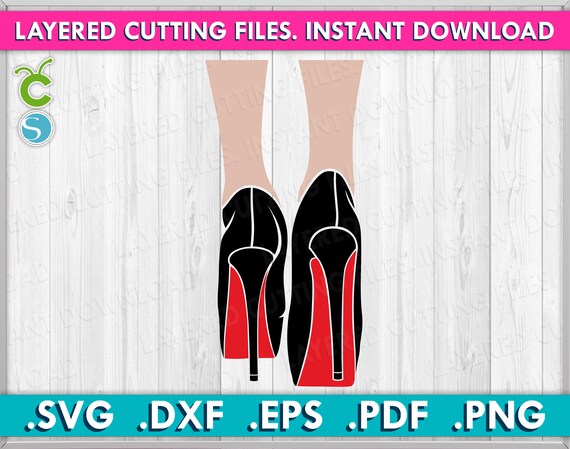 Red Bottom Stiletto Heels SVG PNG EPS Dxf Vinyl Cut File 