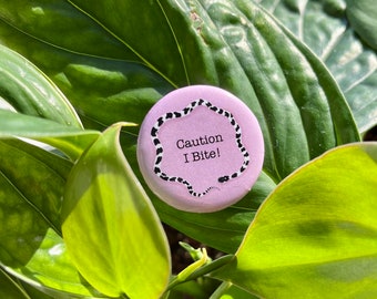 California king snake “caution I bite” button pin