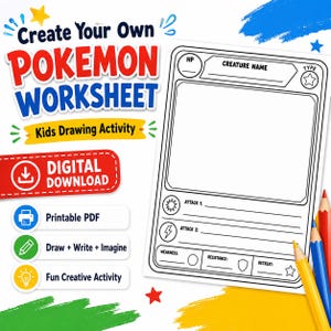 May include: A printable Pokemon worksheet featuring a blank creature card template with fields for HP, name, type, attacks, weakness, resistance, and retreat. The text reads Create Your Own POKEMON WORKSHEET, Kids Drawing Activity, and DIGITAL DOWNLOAD.