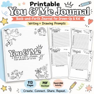 May include: A printable You & Me Journal for grown-ups and kids featuring 113 pages of writing and drawing prompts. The cover and interior pages include black and white line art illustrations of stars, a rocket, a crown, and a rainbow.
