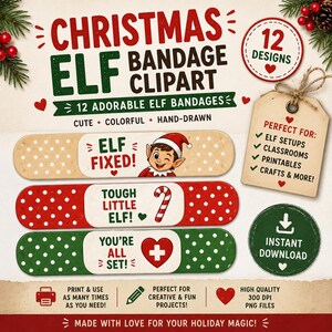 May include: A digital collection of Christmas elf bandage clipart featuring 12 designs. The image displays three adhesive bandages with red, green, and tan polka dot patterns, holiday text, and illustrations of an elf, candy cane, and heart.