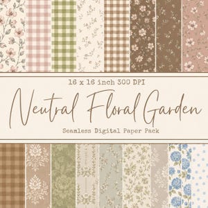 May include: A digital paper pack with various floral and patterned designs. The pack includes 40.64 x 40.64 cm seamless patterns in neutral colours, such as pink, green, and brown. The text "Neutral Floral Garden" is displayed.