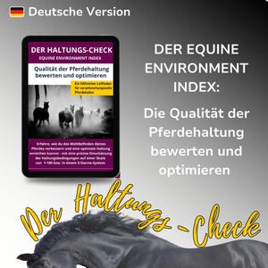 Horse Care E-Book – Horse Welfare Assessment Tool – Rate Your Horse’s Living Conditions from 1 to 100 or 5-Star  | Equine Environment Index