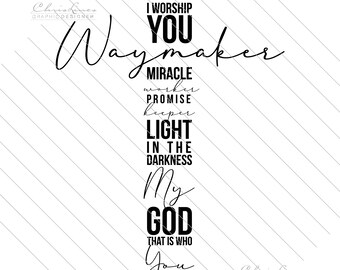 Waymaker SVG-Matthew 19:26-Miracle worker-Promise keeper-Faith-Christian- Inspirational-Cross-Psalm 107-10