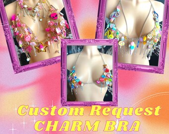 Custom Order Request Charm Chain Bra Necklace Bracelet Belly Chain Custom Jewelry Personalized Statement Jewelry Rave Top Festival Outfit