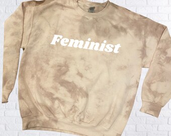 Feminist tie dye sweatshirt, feminism, equality, women's rights, tie dye crewneck