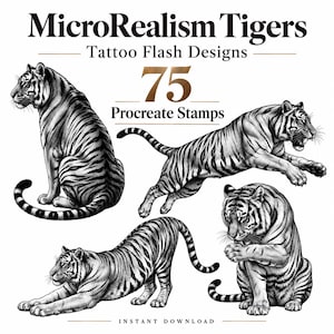 May include: A collection of 75 black and white tiger illustrations for Procreate stamps, titled MicroRealism Tigers Tattoo Flash Designs. The image features four distinct tiger poses: sitting, leaping, stretching, and grooming, all in fine detail.
