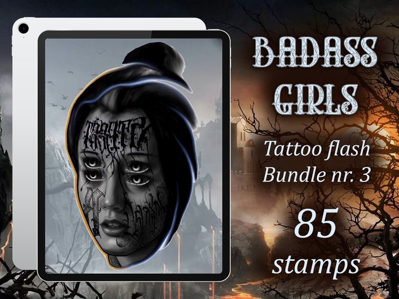 May include: A digital illustration of a woman's face with a black and white tattoo design. The tattoo design covers her entire face and includes the words "BADASS GIRLS". The image is on a white tablet screen with a dark background. The text "Tattoo flash Bundle nr. 3 85 stamps" is visible on the right side of the image.