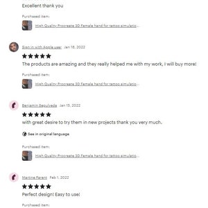 May include: Screenshots of customer reviews for a digital product. The reviews are positive and include five-star ratings. The reviews mention the product is easy to use and helpful for work. The product is described as a high-quality Procreate 3D female hand for tattoo simulation.