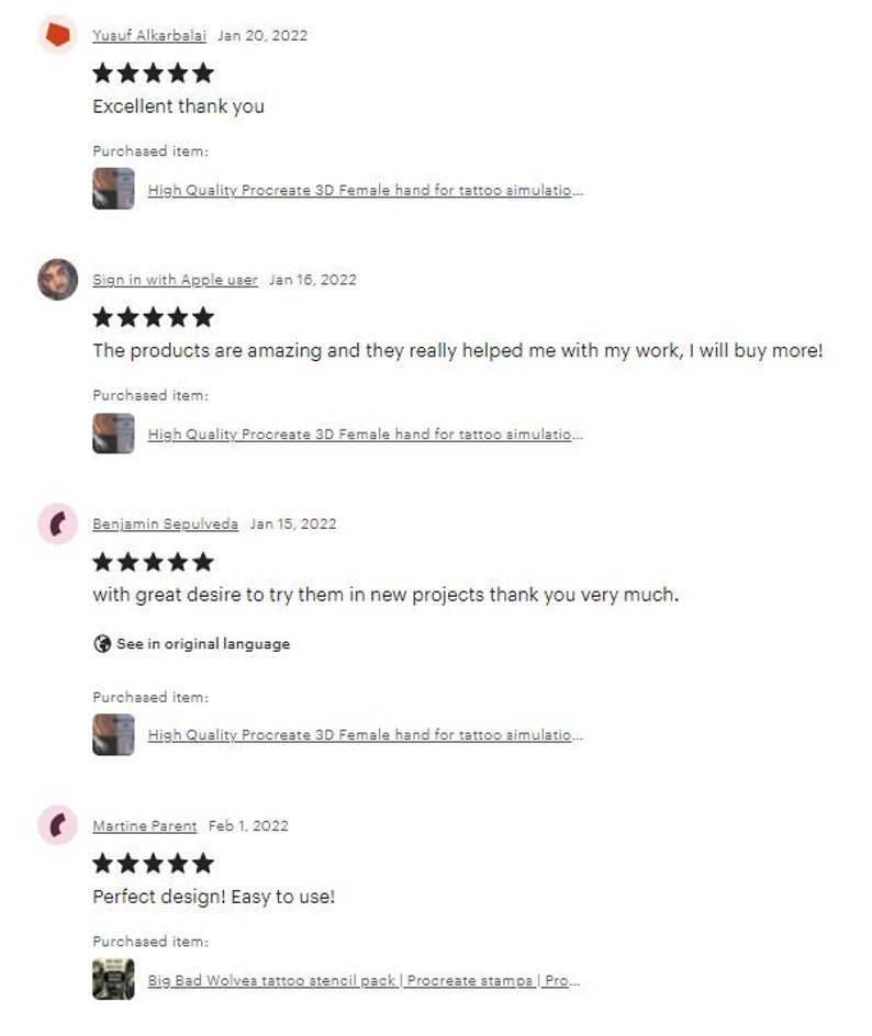 May include: Screenshots of customer reviews for a digital product. The reviews are positive and include five-star ratings. The reviews mention the product is easy to use and helpful for work. The product is described as a high-quality Procreate 3D female hand for tattoo simulation.