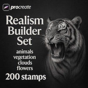 May include: A grayscale digital art image featuring a roaring tiger with sharp teeth. Text includes "Realism Builder Set" and lists "animals, vegetation, clouds, flowers" with "200 stamps". The Procreate logo is in the upper left corner.