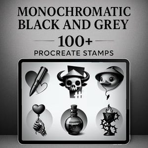 May include: A digital tablet displays black and white illustrations of various objects, including a heart, pen, skull, duck, hand holding a heart balloon, potion bottle, and a chalice. The text "MONOCHROMATIC BLACK AND GREY" and "100+ PROCREATE STAMPS" are at the top.