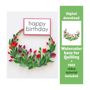 Digital Download Tulips Field - Paper Quilling Art Flowers - Watercolor Base Digital Pattern - Birthday Quilling Supplies, Template
