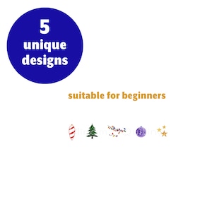 May include: A blue circle with white text that says "5 unique designs" and "suitable for beginners".  There are five Christmas-themed icons below the circle: a candy cane, a Christmas tree, a string of lights, a purple ornament, and two gold stars.