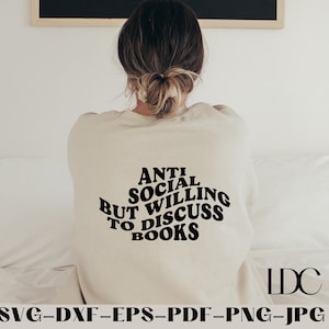 Anti Social But Willing To Discuss Books SVG, Reading SVG, Book Svg, Book lover Svg, Anti Social Svg, Minimalist, Svg, Bookish Svg, Book Tok