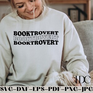 Booktrovert SVG, Book Lover SVG, Reading, Book Digital Design, Booktrovert
