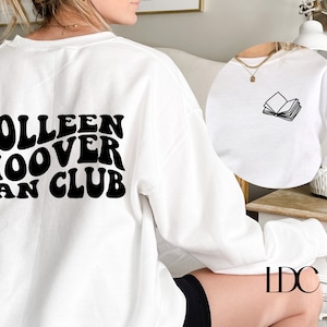 Colleen Hoover Fan Club Crewneck - Book Lover Sweatshirt