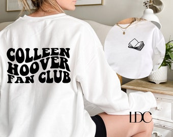 Col ras du cou du fan club de Colleen Hoover - Sweat-shirt pour amoureux des livres