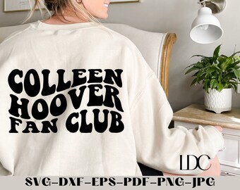 Colleen Hoover Fan Club SVG: Cricut & Silhouette Cut Files (Digital Download)