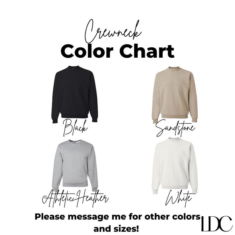May include: Color chart for crewneck sweatshirts in black, sandstone, athletic heather, and white.
