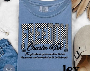 Charlie Kirk Freedom Shirt, Charlie Kirk shirt, Charlie Kirk Sweatshirt, USA, Turning Point, TPUSA, Freedom, Comfort Colors