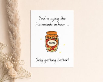 Biglietto di auguri di compleanno sud-asiatico - Pickle Chili Achar, Achaar - Biglietti divertenti indiani, punjabi, umorismo, divertimento