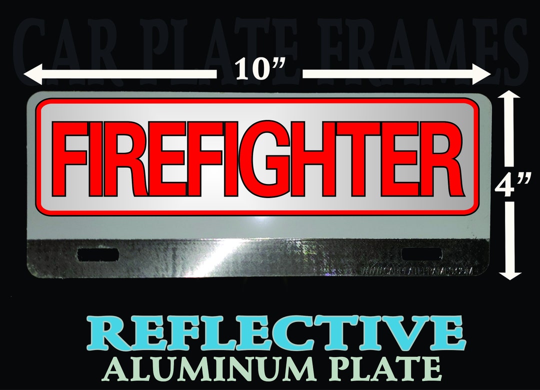 Custom Reflective Firefighter EMT License Plate Topper - 4x10 Metal Aluminum (White, 3M Reflective)