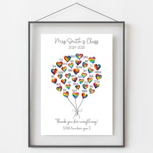May include: A printable classroom art print featuring a rainbow heart design. The hearts are arranged in a cluster and each heart has a name written inside. The text "Mrs. Smith's Class 2024-2025" is at the top of the print. The text "Thank you for everything! With love from your 2" is at the bottom of the print.