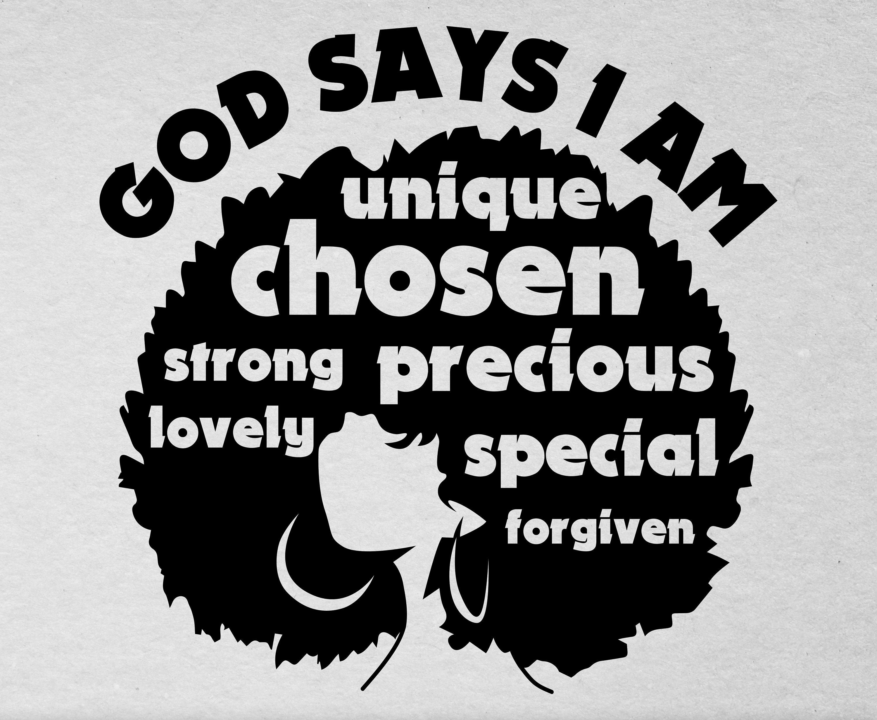 God Says I Am Svg, Black Girl Svg, Black Girl God Says I Am Svg, Black