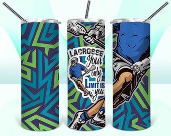 Tumbler Design Lacrosse PNG Sublimation Tumbler 20oz Lacrosse Tumbler PNG Sublimation Print Lacrosse Design Tumbler Lacrosse Quote PNG