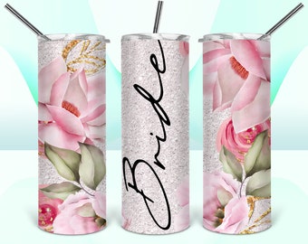 Tumbler Design Bride PNG Sublimation Tumbler 20oz Bride Glitter Tumbler PNG Bride Flowers Png Sublimation Tumbler Design Wedding Tumbler PNG