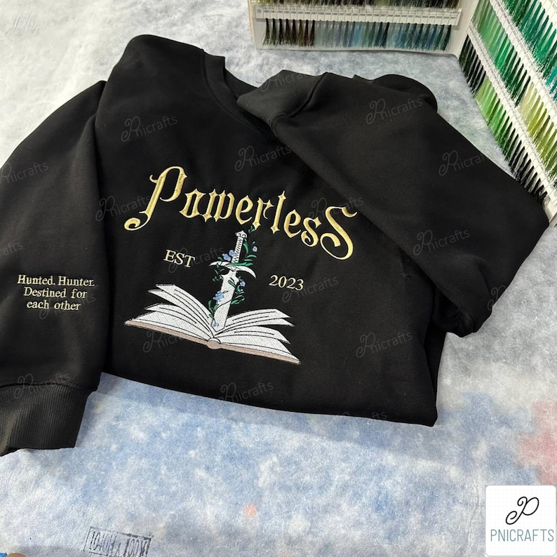 Powerless Series Lauren Roberts Embroidered Sweatshirt, Kai & Paedyn Hoodie, Powerful Book Shirt, Fearless, Reckless, Fantasy Bookish Gift bild 4
