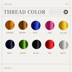 May include: A selection of thread colors for embroidery, including orange, brown, blue, pink, yellow, navy, green, black, red, and white.