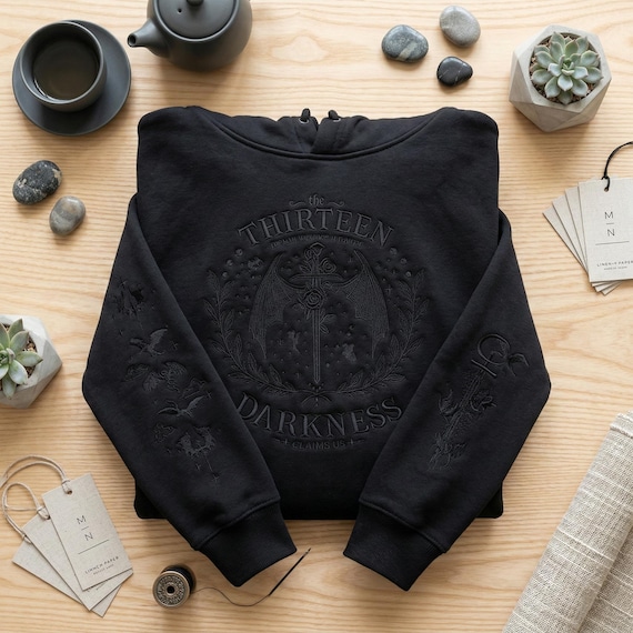 The Thirteen Throne Of Glass Embroidered Sweatshirt, From Now Until the Darkness Claims Us Embroidered Shirt, Bookish Gift