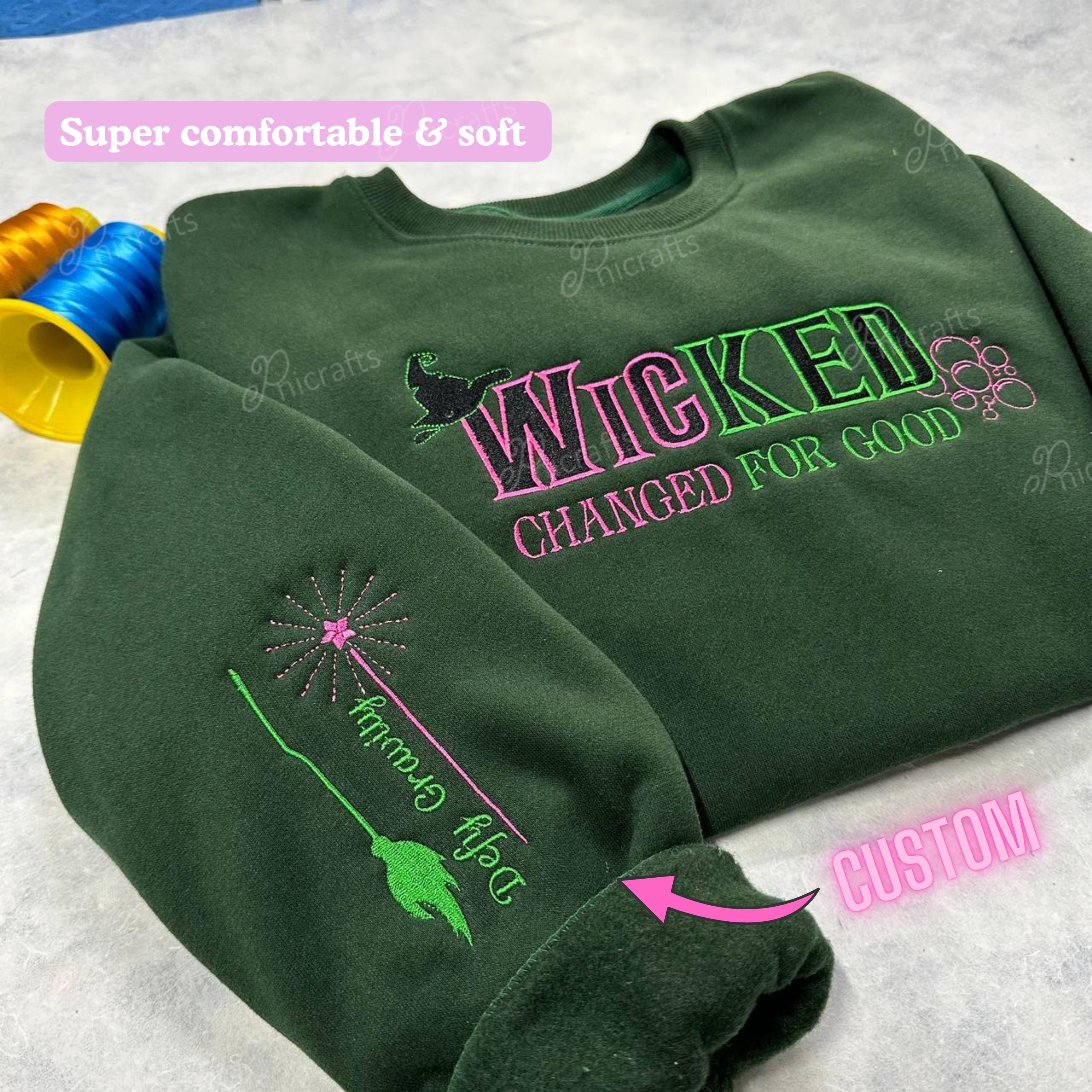 Wicked Change For Good Embroidered Shirt, Defy Gravity Broomstick Magic Wand, Wizard Movie , Wicked Musical Fan Gift, Wizard of Oz shirt