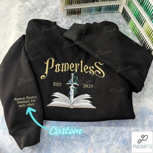 Powerless Series Lauren Roberts Embroidered Sweatshirt, Kai & Paedyn Hoodie, Powerful Book Shirt, Fearless, Reckless, Fantasy Bookish Gift