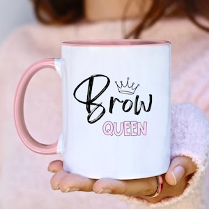 Brow Queen, Eyebrow Technician Mug, Brow Tech Gift, Brow Stylist, Makeup Artist, Microblading, Thank You Gift Brow Tech, Birthday Present