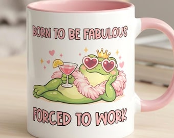 Born to Be Fabulous Forced to Work,Funny Coworker Gift Mug, Work Bestie Mug, Sassy Office Humour Mug for Her, Girl Boss,Funny Colleague Mug