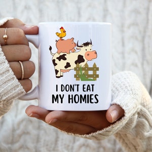 Vegan Mug, Funny Vegan Gift, Vegetarian Mug, Veganism Gift, Funny Vegan Present, Coffee Mug, Tea Cup, I Dont Eat My Homies