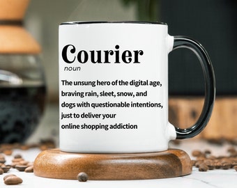 Courier Mug, Funny Courier Gift, Courier Mug Gift, Thank You Gift for Courier, Delivery Driver Present