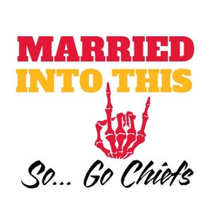 Kansas City "Married into this" SVG PNG PDf instant Download