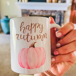 Cute Fall Mug, Happy Autumn Mug, Fall Coffee Mug, Pink Pumpkin, Hostess Gift, Happy Fall Y'all Mug, Pumpkin Spice Mug