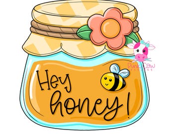 MODELLO: Barattolo di miele - Hey Honey - Modello per appendino da porta - Design digitale - Download immediato