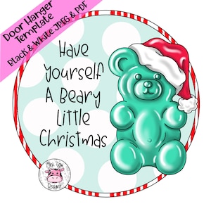 Door Hanger TEMPLATE: Christmas | Jelly Bear with Santa Hat | Beary Merry Christmas | Candy | Door Hanger Template | Digital Download