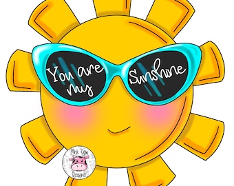TEMPLATE: You Are My Sunshine-Sunglasses-Door Hanger Template-Digital Download