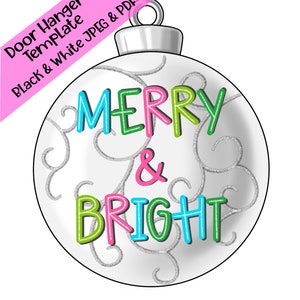 TEMPLATE: Christmas Ornament-Merry & Bright-Ornament-Door Hanger Template-Digital Download
