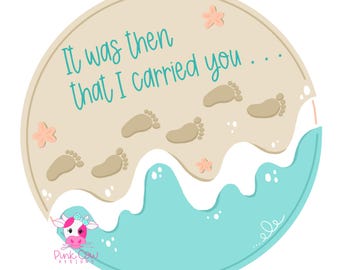 PLANTILLA: Plantilla para colgador de puerta Huellas en la arena, Letrero Fue entonces cuando te cargué, Colgador de puerta Fe